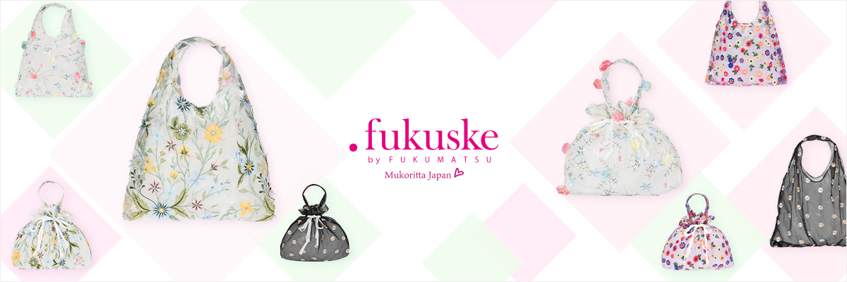 .fukuske by FUKUMATSU Mukoritta Japan